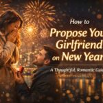 How to Propose Your Girlfriend on New Year