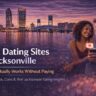 Free Dating Sites in Jacksonville
